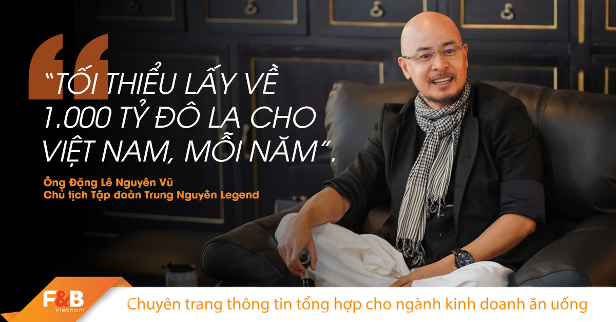 Đặt Mục Tiêu Kiếm 1000 Tỷ Đô, Phát Triển Trung Nguyên Legend Thành Chuỗi Trên Toàn Thế Giới Liệu Có Quá Tham Vọng?
