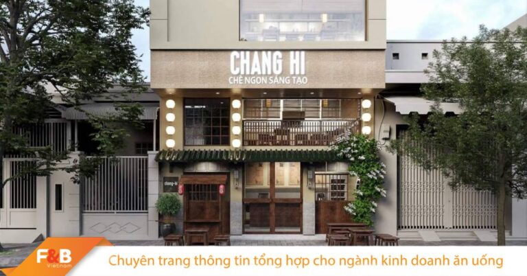 Chè Chang Hi: Hành Trình Vượt “Drama” Sóng Gió Tới Chạm Đỉnh Thương Hiệu Chè Ngon Số 1 Việt Nam