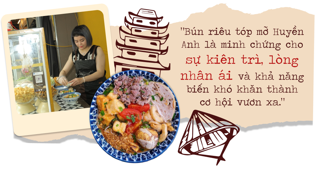 Bún riêu tóp mỡ Huyền Anh: Ẩm thực truyền thống sẽ luôn đứng vững trên thị trường khi người làm nghề thực sự đặt “cái tâm” vào từng món ăn! FnB Việt Nam