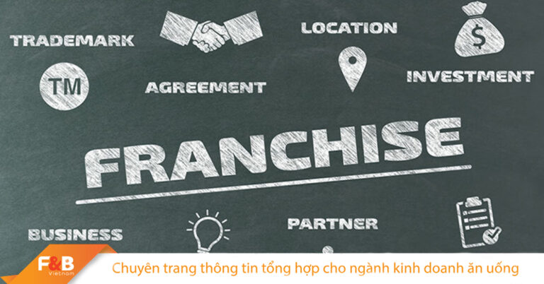 Các mô hình nhượng quyền nhà hàng nhanh tại Việt Nam