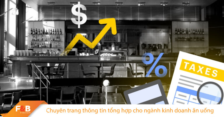 Chính Sách Thuế 2026 Sẽ Đảo Lộn Cách Vận Hành Quán F&B: 5 Việc Chủ Quán Nên Làm Trước Khi Quá Muộn